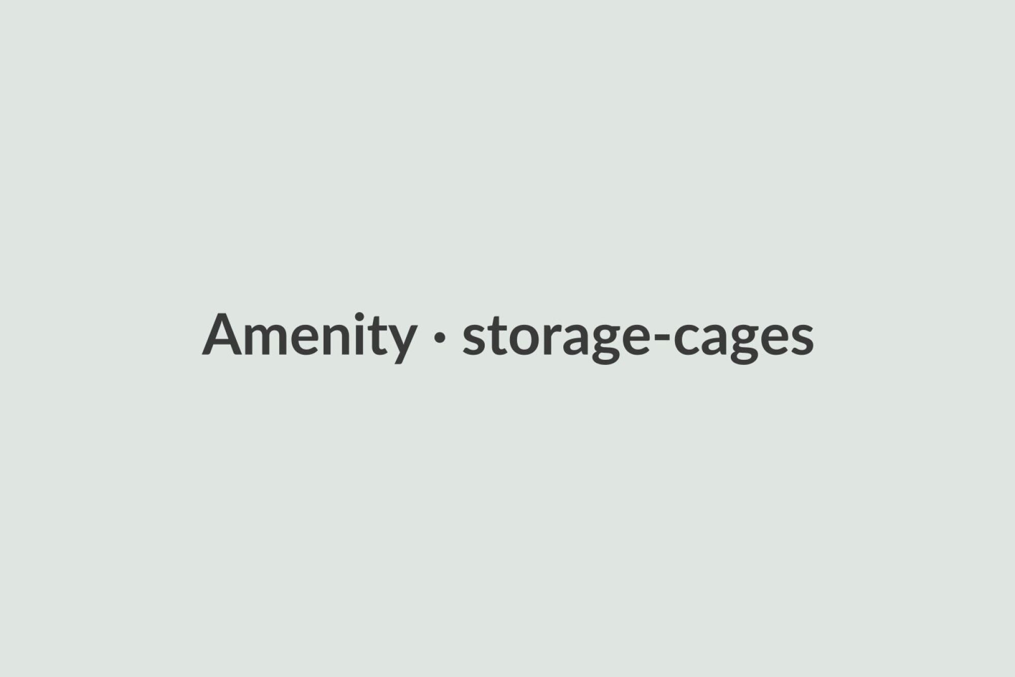 Amenity · storage-cages